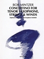 Concertino for Tenor Saxophone, Strings & Winds [Tenor Saxophone, Strings & Winds]