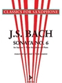 Sonata No. 6 A Major BWV 1035 [Soprano or Tenor Saxophone & Piano]
