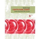 I Gotta Funk Buddy