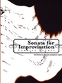 Sonata for Improvisation [B-flat Clarinet or Soprano Saxophone & Piano]