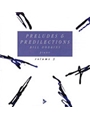 Preludes & Predilections, Volume 3 [Piano]