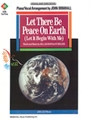 Let There Be Peace On Earth