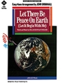 Let There Be Peace On Earth