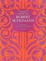 Piano Music Of Robert Schumann Series 2