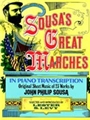 Sousa's Great Marches In Piano Transcription