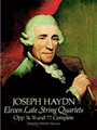 Eleven Late String Quartets  Opp 74,76, 77