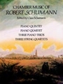 Chamber Music Of Robert Schumann