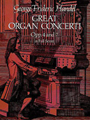 Great Organ Concerti Opus 4 & 7
