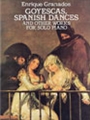 Goyescas, Spanish Dances & Other Works
