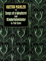 Songs Of A Wayfarer & Kindertotenlieder
