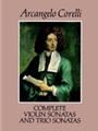 Violin Sonatas & Trio Sonatas  Complete