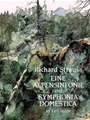 Eine Alpensinfonie & Symphonia Domestica