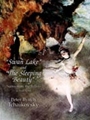 Swan Lake & The Sleeping Beauty