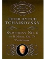 Symphony #6 B Minor Opus 74