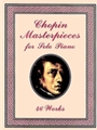 Chopin Masterpieces For Solo Piano