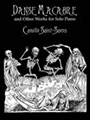 Danse Macabre & Other Works For Solo Pno