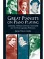 Great Pianists On Piano Playing
