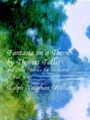 Fantasia On A Theme By Thomas Tallis