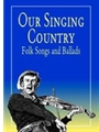 Our Singing Country