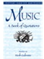Music: A Book Of Quotations