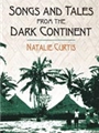 Songs and Tales from the Dark Continent