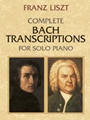 Bach Transcriptions For Solo Piano
