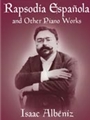 Rapsodia Espanola & Other Piano Works