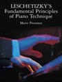 Leschetizky's Fundamental Principles of Piano Technique