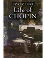 Liszt/ Life Of Chopin