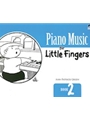 Piano Music for Little Fingers, Book 2