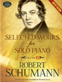 Selected Works for Solo Piano, Volume II (Urtext Edition)
