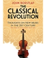 The Classical Revolution (Revised & Expanded Edition)