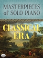 Masterpieces of Solo Piano: Classical Era [Piano]