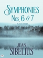 Symphonies Nos. 6 and 7 in Full Score [Full Orchestra]
