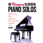 60 Famous Classical Piano Solos [Piano]