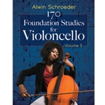 170 Foundation Studies for Violoncello: Volume 3 [Cello]