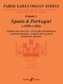 Faber Early Organ Series Volume 5: Spain &  Portugal