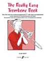 The Really Easy Trombone Book
