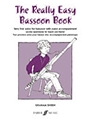 The Really Easy Bassoon Book