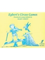 Egbert Series: Egbert's Circus Games