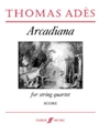 Arcadiana  (for String Quartet)