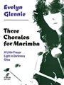 Three Chorales for Marimba