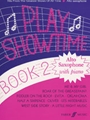 Play Showtime for Alto Saxophone, Book 2