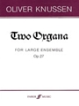 Two Organa, Op. 27