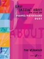 Easy Jazzin' About: Fun Pieces for Piano / Keyboard Duet