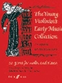 The Young Violinist's Early Music Collection