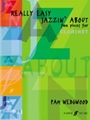 Really Easy Jazzin' About: Fun Pieces for Clarinet