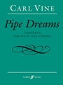 Pipe Dreams (Concerto for Flute and Strings)