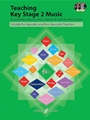 Teaching Key Stage 2 Music