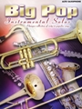 Big Pop Instrumental Solos for Alto Saxophone (Revised)